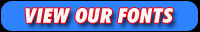 View our available fonts